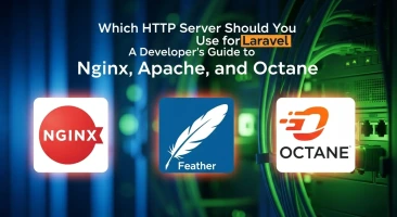 Which HTTP Server Should You Use for Laravel? A Developer's Guide to Nginx, Apache, and Octane