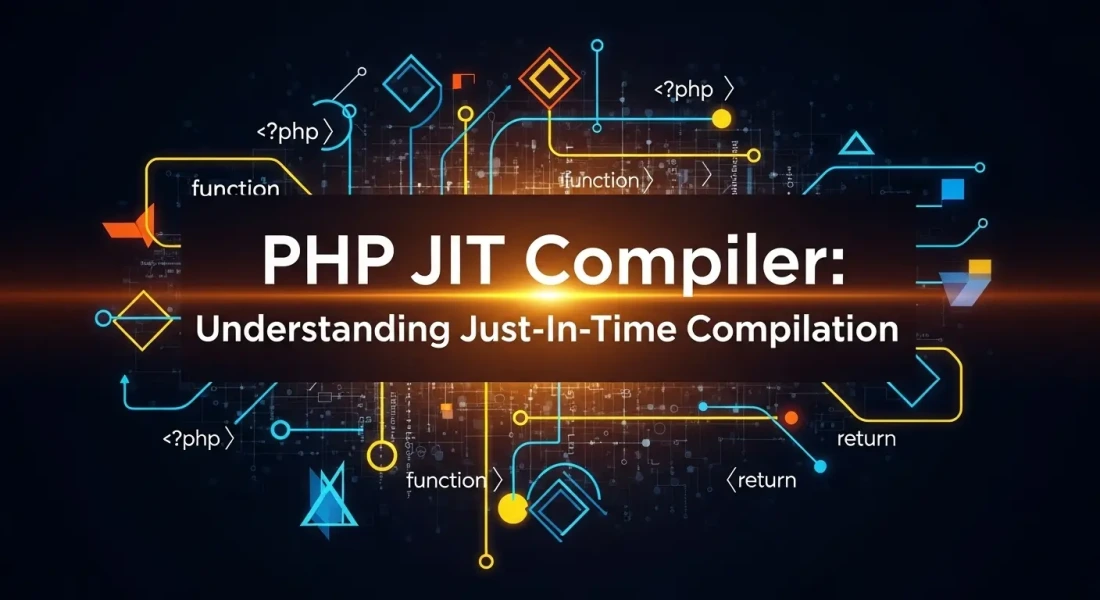 PHP JIT Compiler: Understanding Just-In-Time Compilation