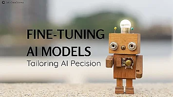 AI Model Fine-tuning: Customizing LLMs for Your Specific Use Cases