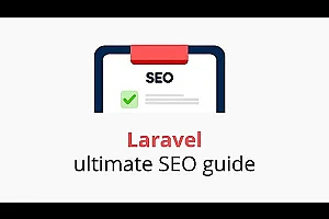 Ultimate Laravel SEO Guide 2025: Boost Your Website Rankings