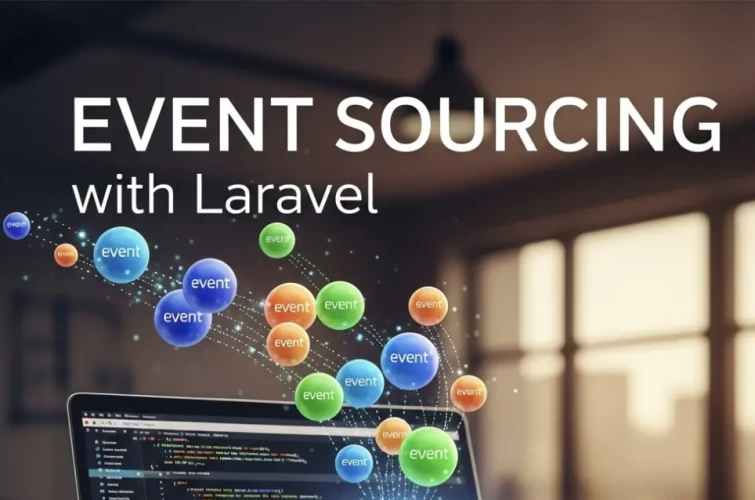 Event Sourcing with Laravel