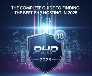 The Complete Guide to Finding the Best PHP Hosting in 2025 [Top 10 Providers Compared]
